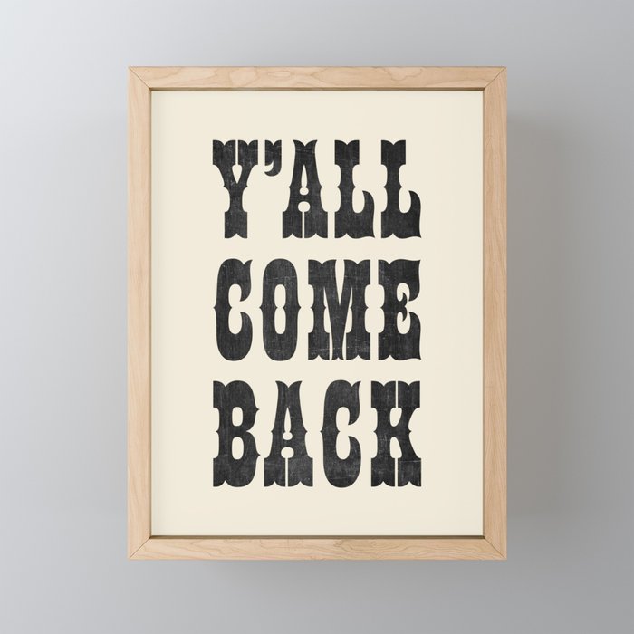Y'All Come Back Mini Art Print Gallery Image 1