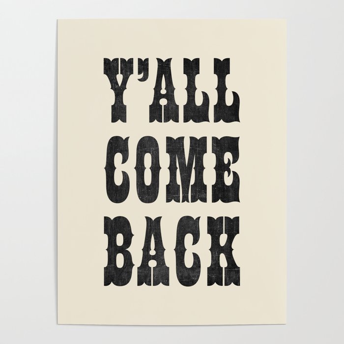 Y'All Come Back Poster Gallery Image 1