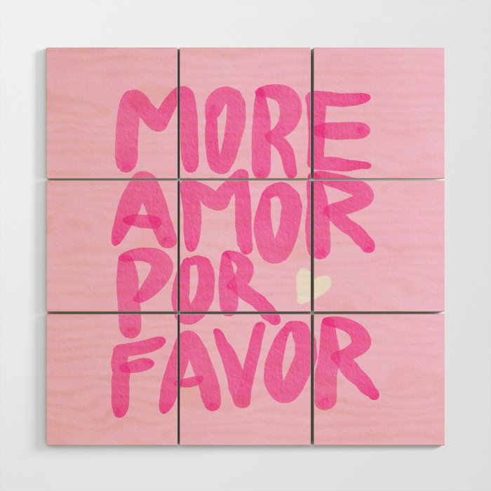Pink Maximalist Quote - More Amor Wood Wall Art Gallery Image 1