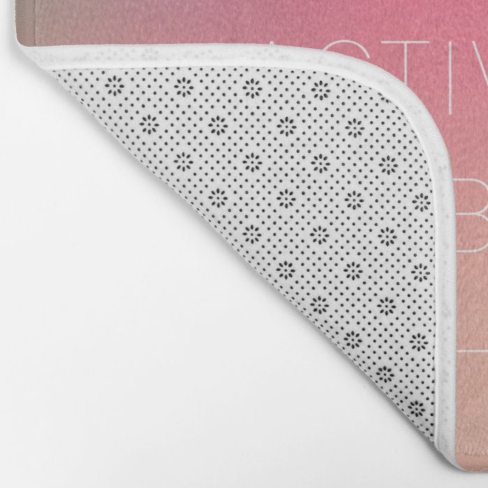 What you  think about  activates  a vibration within you.  Abraham Hicks Bath Mat Gallery Image 2