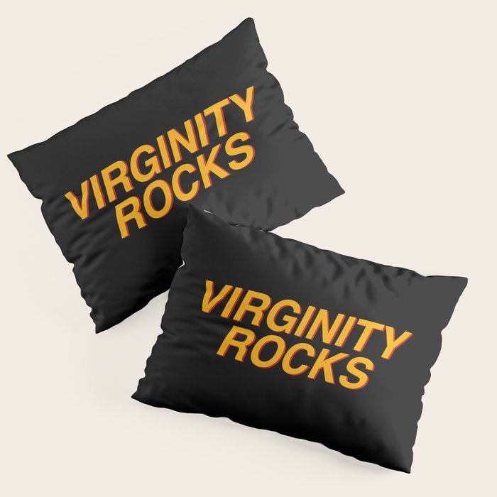 Virginity Rocks Pillow Sham Gallery Image 1