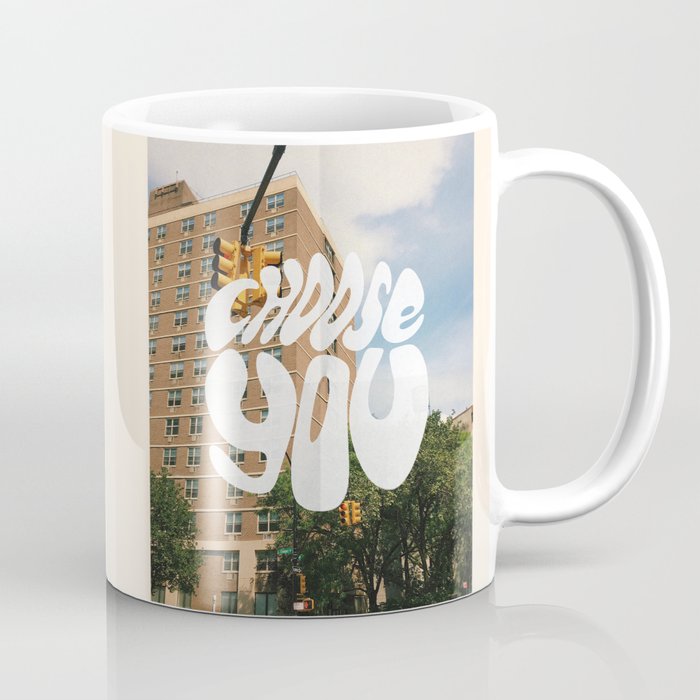 Choose You! Coffee Mug Gallery Image 1