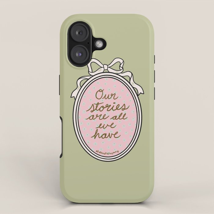 Our Stories Are All We Have in Pink iPhone Case Gallery Image 1