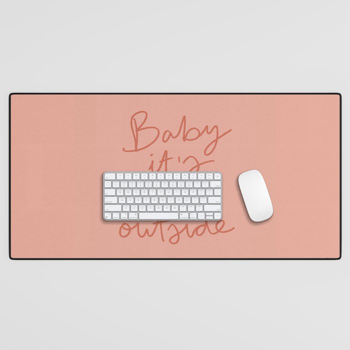 Baby It's Cold Outside Desk Mat Gallery Image 1