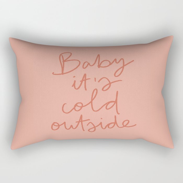 Baby It's Cold Outside Rectangular Pillow Gallery Image 1