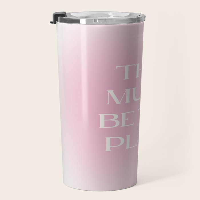 This Must Be The Place Pink Gradient Travel Mug Gallery Image 3