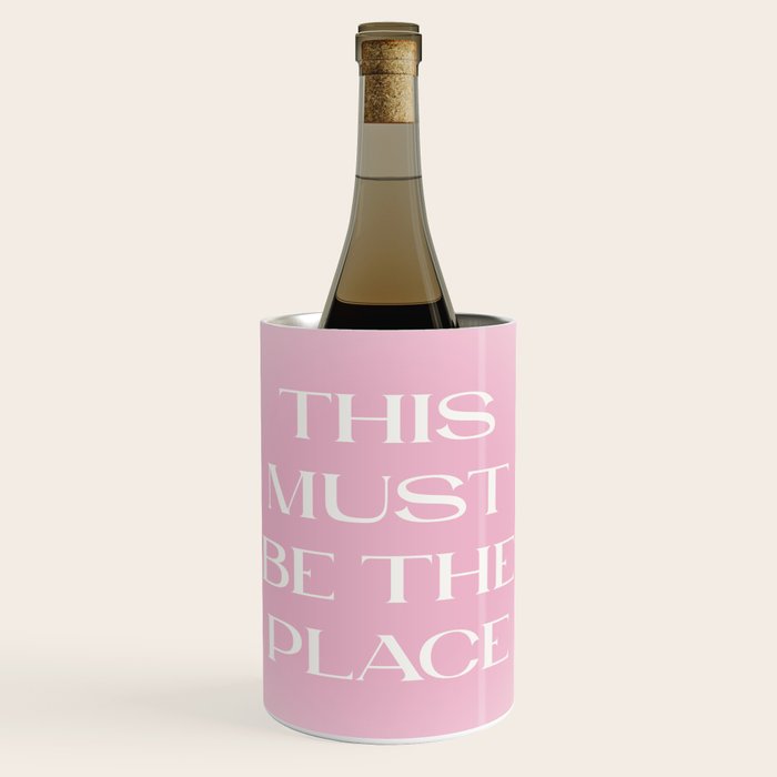 This Must Be The Place Pink Gradient Wine Chiller Gallery Image 1