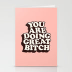 You Are Doing Great Bitch Stationery Card Gallery Image 2