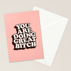 You Are Doing Great Bitch Stationery Card Gallery Image 2