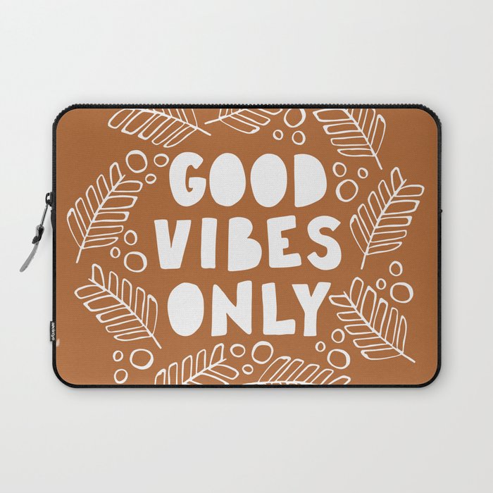 Good Vibes Only | Copper Laptop Sleeve Gallery Image 1