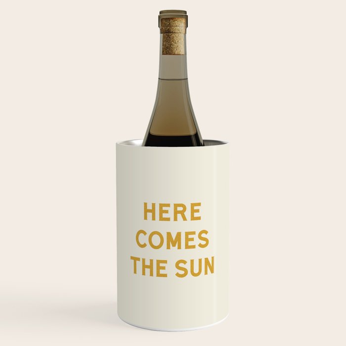 Here comes the sun Wine Chiller Gallery Image 1