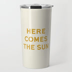 Here comes the sun Travel Mug Gallery Image 1