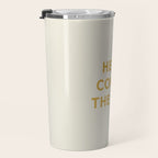 Here comes the sun Travel Mug Gallery Image 3