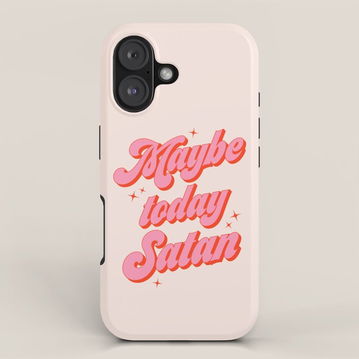 Maybe today Satan? iPhone Case Gallery Image 1