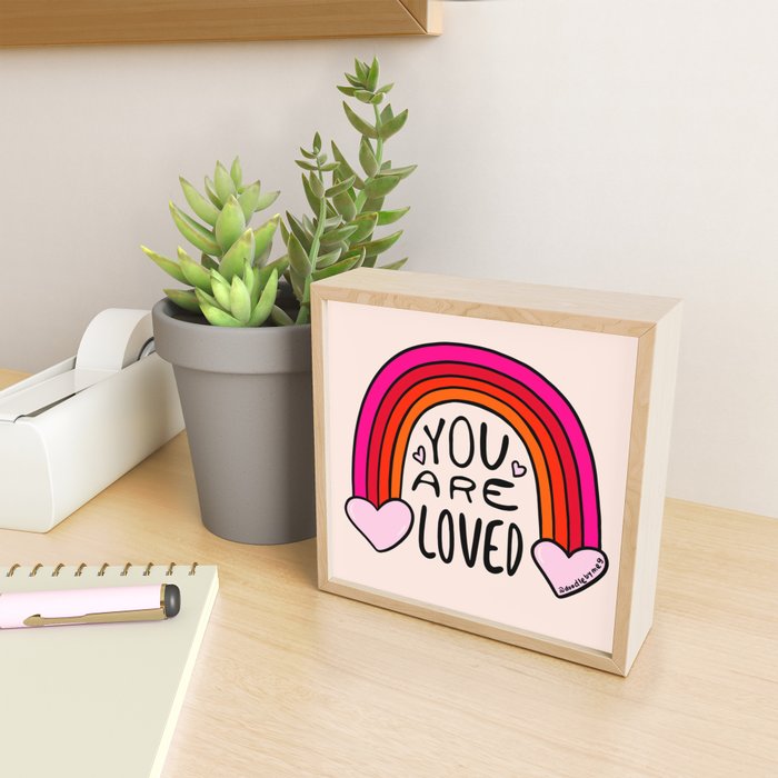 You Are Loved Mini Art Print Gallery Image 2