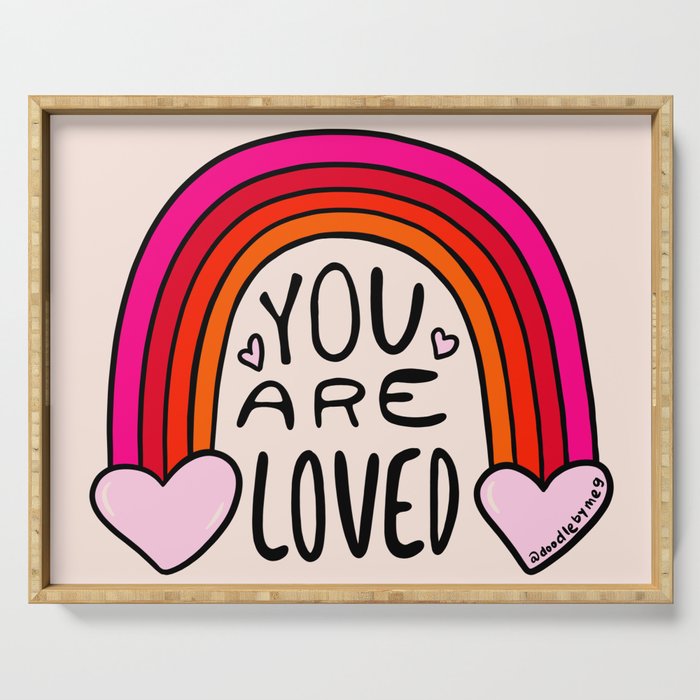 You Are Loved Serving Tray Gallery Image 1