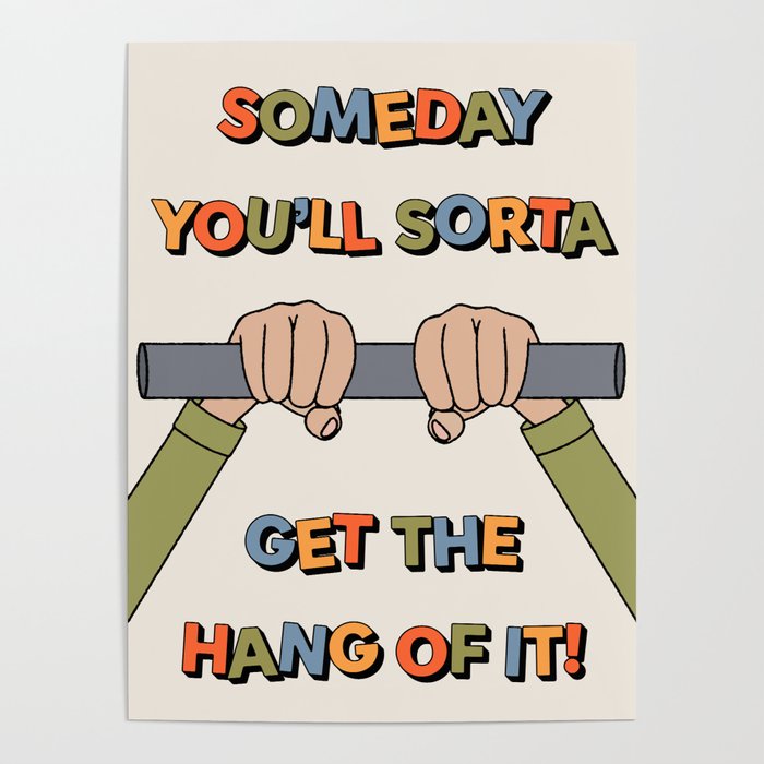 Get The Hang Of It Poster Gallery Image 4