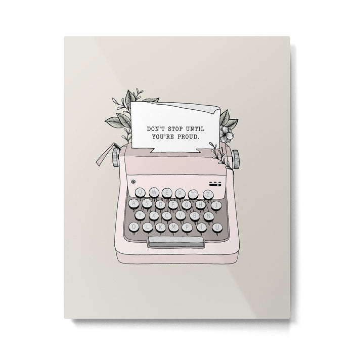 Don't Stop Metal Print Gallery Image 1