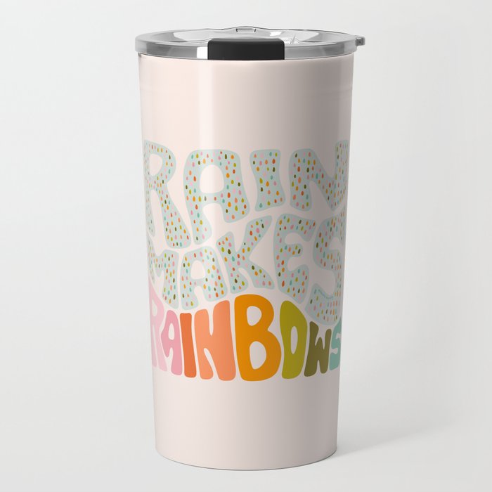 Rain Makes Rainbows Travel Mug Gallery Image 1