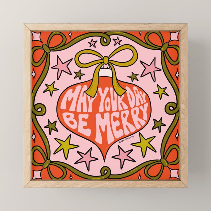May Your Day Be Merry Mini Art Print Gallery Image 1