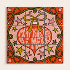 May Your Day Be Merry Wood Wall Art Gallery Image 1