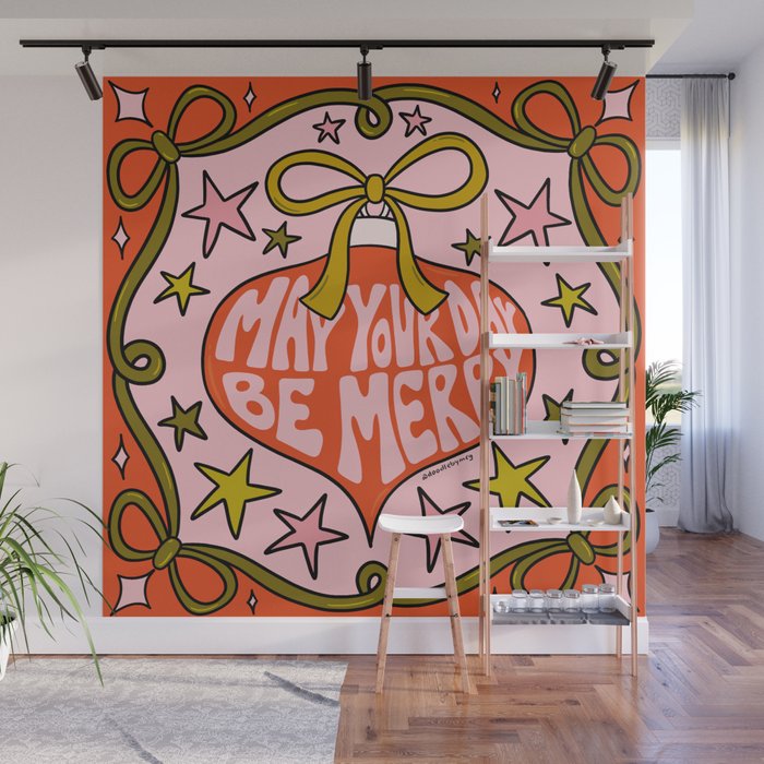May Your Day Be Merry Wall Mural Gallery Image 1