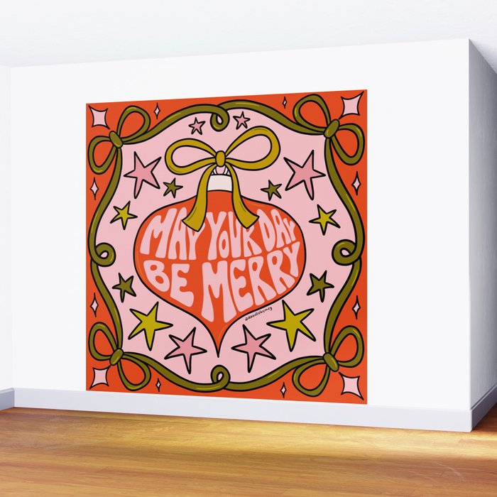 May Your Day Be Merry Wall Mural Gallery Image 2