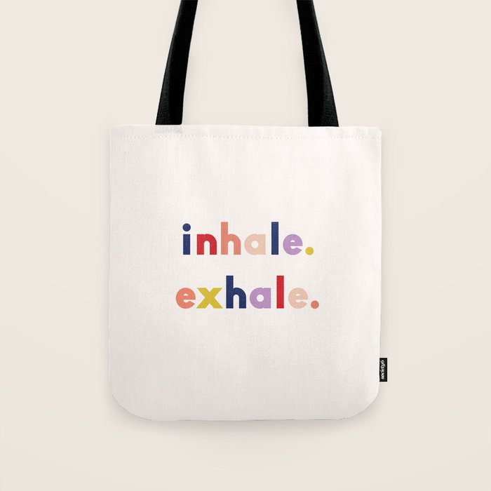 inhale exhale Tote Bag Gallery Image 1