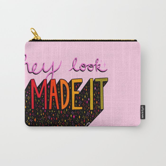 I Made It Carry All Pouch Gallery Image 1