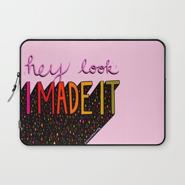 I Made It Laptop Sleeve Gallery Image 1