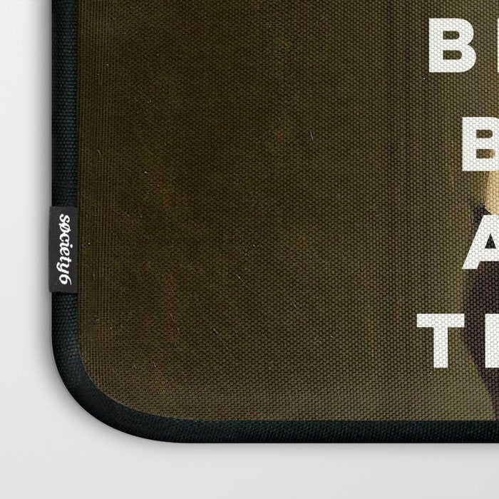 Be Humble Be Smart and Rule the World - Feminist Laptop Sleeve Gallery Image 3