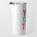 You Got This Rainbow Watercolor Travel Mug Gallery Image 3