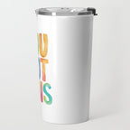 You Got This Rainbow Watercolor Travel Mug Gallery Image 2