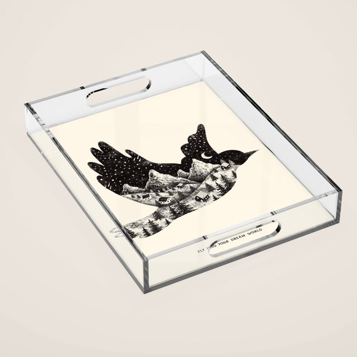 FLY INTO YOUR DREAM WORLD Acrylic Tray Gallery Image 1