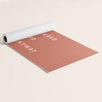 Inspirational Bravery Quote in Terra Cotta Yoga Mat Gallery Image 2