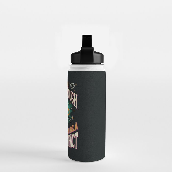 Why Be a Diamond in the Rough Water Bottle Gallery Image 2
