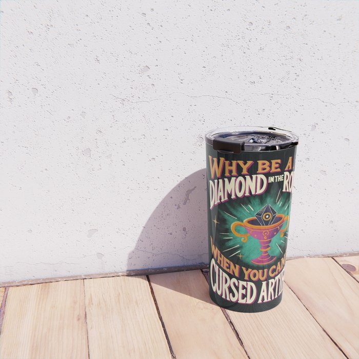 Why Be a Diamond in the Rough Travel Mug Gallery Image 4