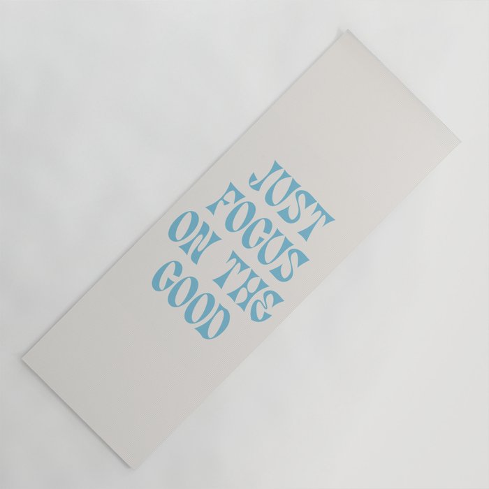 Just Focus On The Good Yoga Mat Gallery Image 1