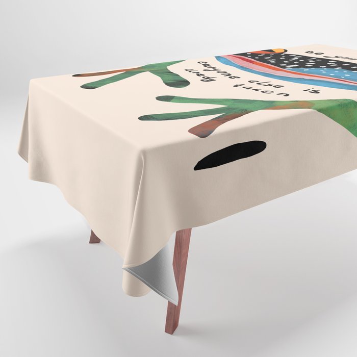 Be Yourself Tablecloth Gallery Image 1