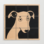 Oh greyhound Wood Wall Art Gallery Image 1