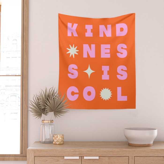 Kindess Is Cool Wall Tapestry Gallery Image 2