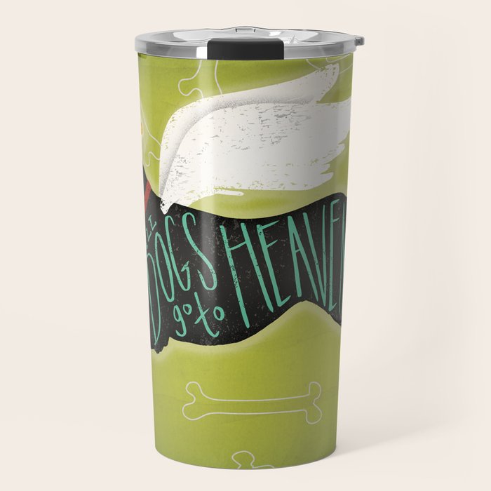 All Dogs Go To Heaven Black Dog Labrador  Travel Mug Gallery Image 1