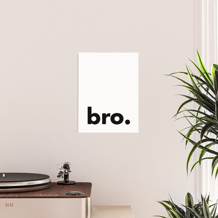 bro. Poster Gallery Image 2