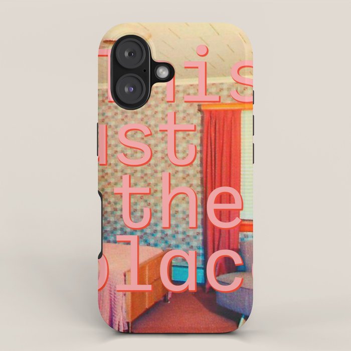 This must be the place iPhone Case Gallery Image 1
