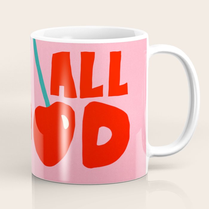 All Good Coffee Mug Gallery Image 1