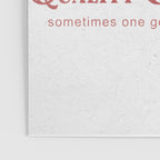Quality over Quantity Poster Gallery Image 3