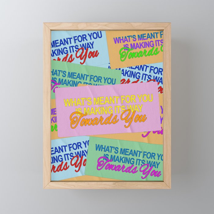 What's Meant to be Will Make its Way Towards You Mini Art Print Gallery Image 1