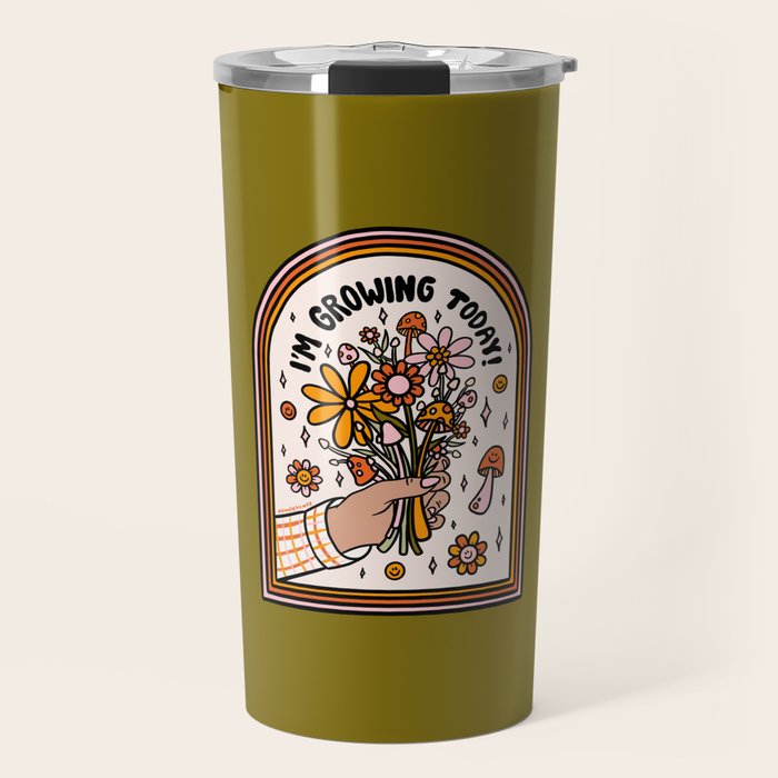 I'm Growing Today Travel Mug Gallery Image 1