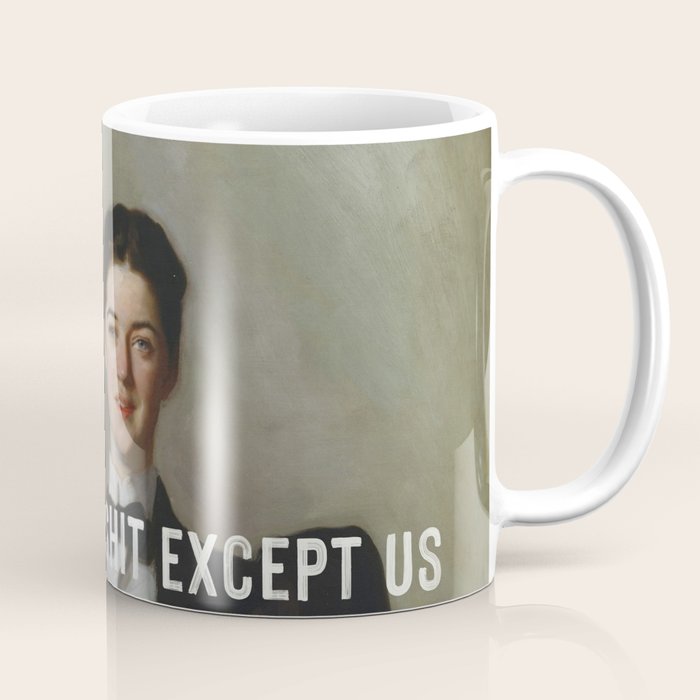 Everything Is Shit Except Us - Funny Love Quote Coffee Mug Gallery Image 1