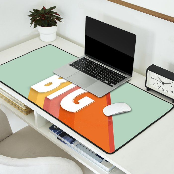 DREAM BIG - positive typography Desk Mat Gallery Image 2